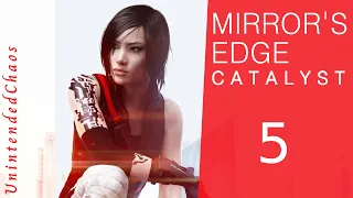 Mirror's Edge Catalyst Playthrough (Part 5)