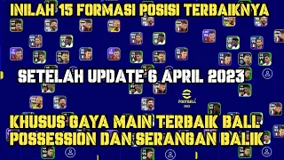 INILAH 15 FORMASI POSISI TERBAIK KHUSUS TAKTIK BALL POSSESSION & LBC DI EFOOTBALL 2023 MOBILE