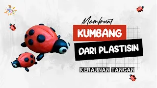 Cara Membuat Kumbang Kepik dari Plastisin | DIY