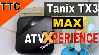 Tanix TX3 Max atvXperience V2H custom rom