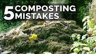 5 Hot Composting Mistakes to Avoid