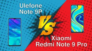 Ulefone Note 9P vs Xiaomi Redmi Note 9 Pro
