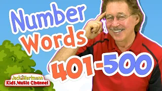 Number Words | 401-500 | Jack Hartmann