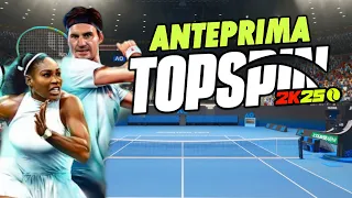 TOP SPIN 2K25: il Ritorno del GRANDE TENNIS [Anteprima]