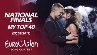 Eurovision 2019 NATIONAL FINALS | My Top 40 (27/02/2019)