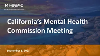 California's Mental Health Commission Meeting for September 5, 2023