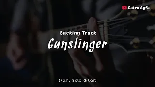 Gunslinger (Avenged Sevenfold) Backing Track Melodi Solo Gitar Synyster Gates - Catra Agfa