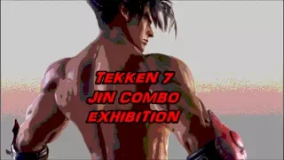 TEKKEN 7 - Jin Combo Exhibition!!(1080p/720p)By Porkyy TE