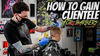 💈 HOW TO GAIN CLIENTELE as a Barber