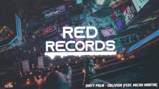 Dirty Palm - Oblivion (feat. Micah Martin)