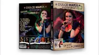 Dulce María - Live In Lunario 2011 - 03 No Se Parece [Audio]