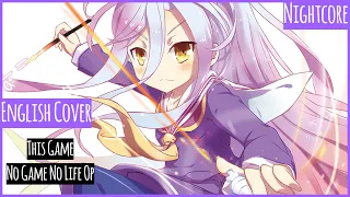 Nightcore This Game - No Game No Life {Full OP} (English Cover) [Lyrics]