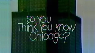 WBBM Channel 2 - So You Think You Know Chicago (Mostly Complete Broadcast, 3/25/1974) 📺