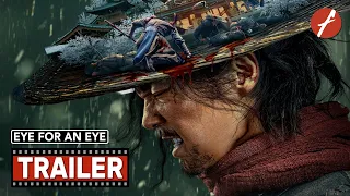 Eye for an Eye (2022) 目中无人 - Movie Trailer - Far East Films