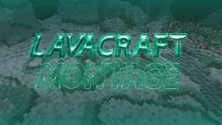 LavaCraft I "Зеленоглазые деffки"