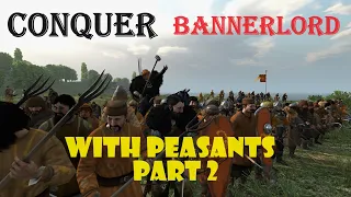 Bannerlord Tactics: The Great Peasants Revolt of 1154, Episode 2: Death and Taxes