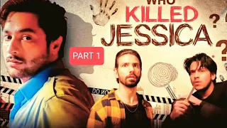 Who killed 🔪 jessica Part 1