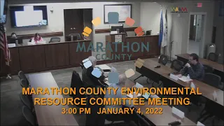 Marathon County Environmental Resources Committee Meeting - 1/4/22