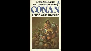 Conan the Swordsman by L. Sprague de Camp, Lin Carter & Björn Nyberg (John Polk)