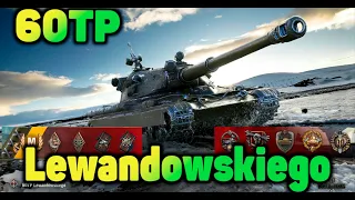 60TP Lewandowskiego Три отметки !!! 11200 урона Супер бой!!! 60 тп левандовского