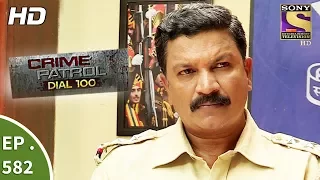 Crime Patrol Dial 100 - क्राइम पेट्रोल - Mumbai Dreams - Ep 582 - 21st August, 2017