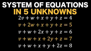 Algebra Tricks - Solving Systems of Equations in 5 Unknowns