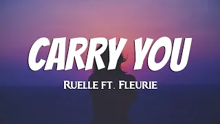 Ruelle - Carry You (Lyrics) ft. Fleurie