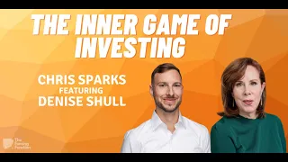 Winning the Inner Game of Investing with Psychologist Denise Shull