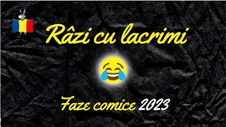 Râzi cu lacrimi - Faze comice româneşti 2023 😂😂😂