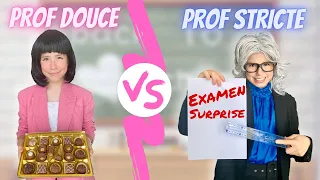 Prof douce VS Prof stricte 😬😅