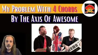 My Problem With 4 Chords by The Axis of Aweseome