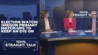 Political analysts give take on Oregon primary election races to watch