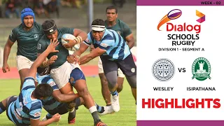 HIGHLIGHTS -  Wesley College v Isipathana College | Dialog Schools Rugby League 2022