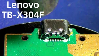 Lenovo TB-X304 replacement micro USB / Lenovo TB-X304 замена коннектора зарядки micro USB