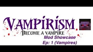 HOW TO BECOME A VAMPIRE!! | Minecraft mod showcase (Vampirism Mod) PT. 1