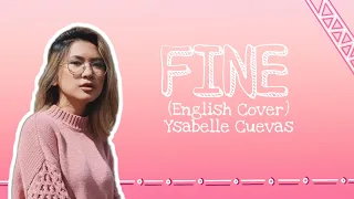 Fine - Ysabelle Cuevas [ English Cover]