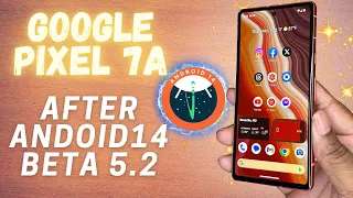 Google Pixel 7a Review | AFTER the Android 14 Beta 5.2 Update!