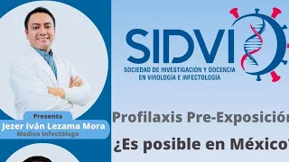 Seminario Web SIDVI: Profilaxis Pre-Exposición ¿Es posible en México?