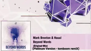 Mark Brenton & Hauul - Behind Words - Platinum Version -  tomboom remiX - 2019