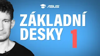 Základní desky a úplný základ pro začátečníky