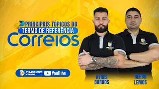 CORREIOS - PRINCIPAIS TÓPICOS DO TERMO DE REFERÊNCIA