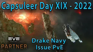 Eve Online - I'M BACK! Drake Navy Issue - Capsuleer Day XIX 2022