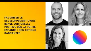 Webinaire - Favoriser le développement d’une image corporelle positive dès la petite enfance