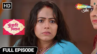 Kundali Milan Hindi Drama Show | Full Episode | Mandap Pahuchi Anjali | Episode 111