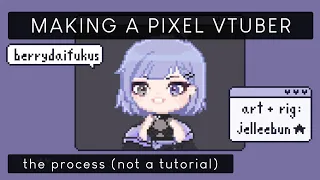 making a pixel vtuber!!!