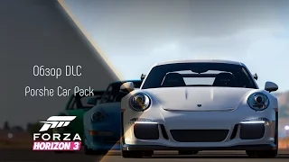 [FH3] Обзор DLC Porshe Car Pack