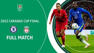 🏆 CHELSEA V LIVERPOOL | 2022 Carabao Cup Final in full!