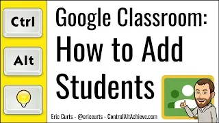 Google Classroom: How to Add Students