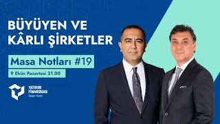 Masa Notları #19 I Büyüyen ve Karlı Şirketler