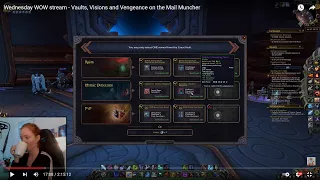 Wednesday WOW stream - Vaults, Visions and Vengeance on the Mail Muncher